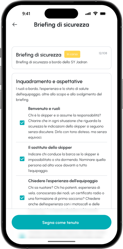 Checklist del briefing di sicurezza della crociera in corso, nel primo tema Inquadramento e aspettative sono spuntati benvenuto e ruoli, il sostituto dello skipper e l'esperienza dell'equipaggio